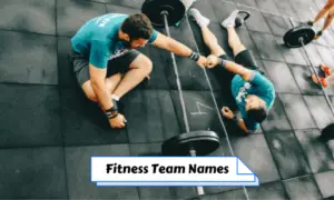 Fitness Team Names Ideas