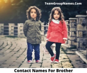 Contact Names For Brother