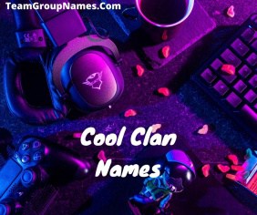 Cool Clan Names