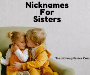 Nicknames For Sisters
