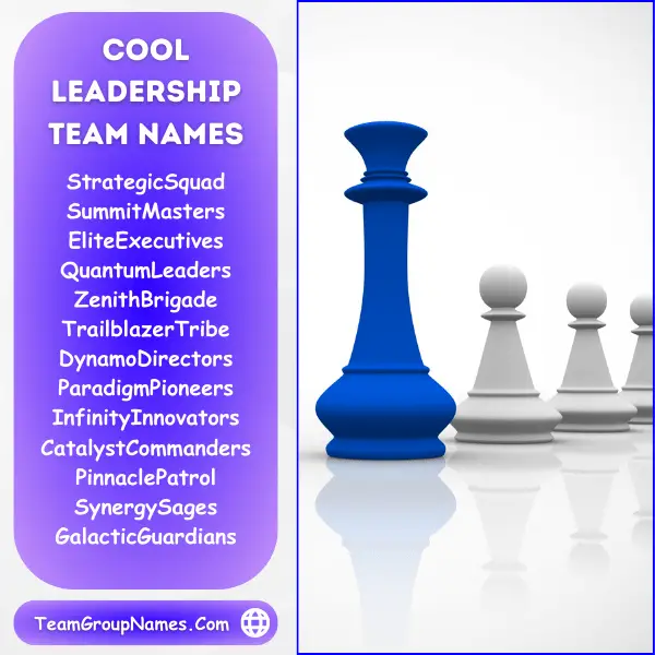 Cool Leadership Team Names