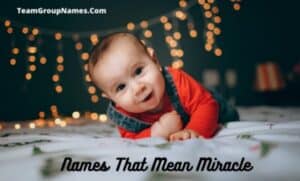 Names That Mean Miracle