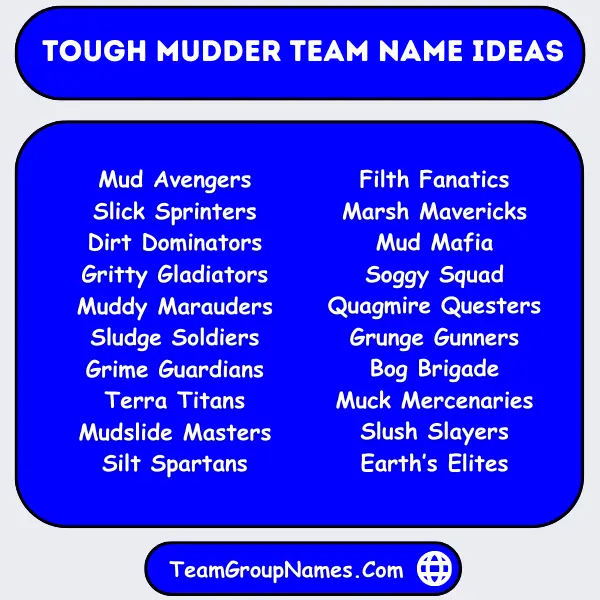 Tough Mudder Team Name Ideas