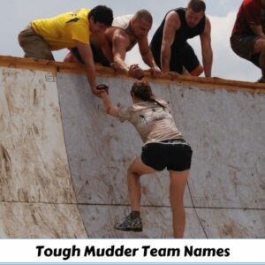 Tough Mudder Team Names