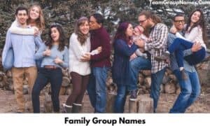 Family Group Names