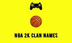 NBA 2K Clan Names
