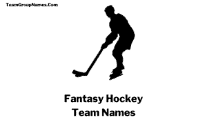 Fantasy Hockey Team Names