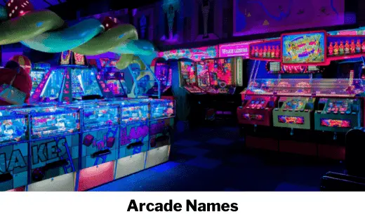 Arcade Names
