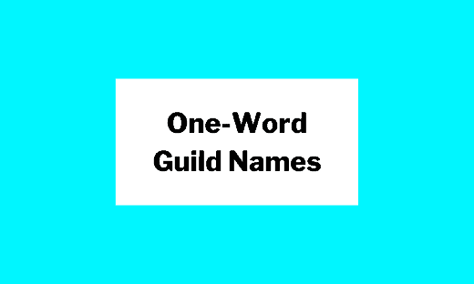 One-Word Guild Names