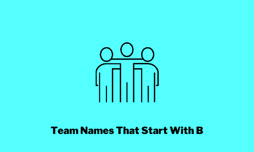 Team Names That Start With B