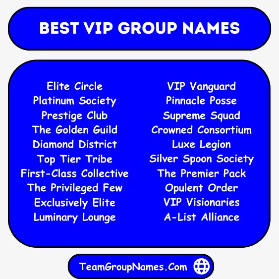 Best VIP Group Names