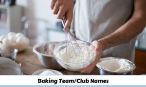 Baking Team Club Names