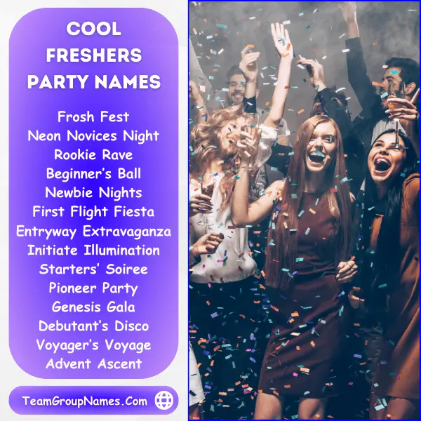 Cool Freshers Party Names