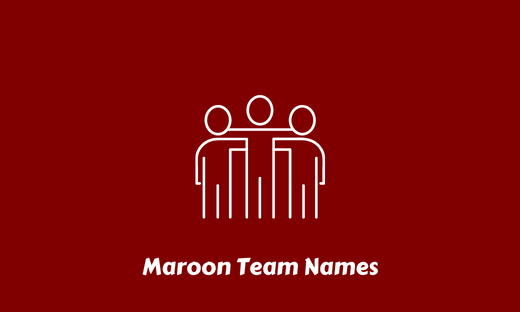 Maroon Team Names