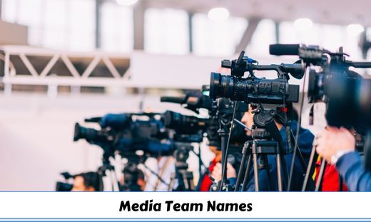 Media Team Names