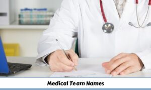 Medical Team Names