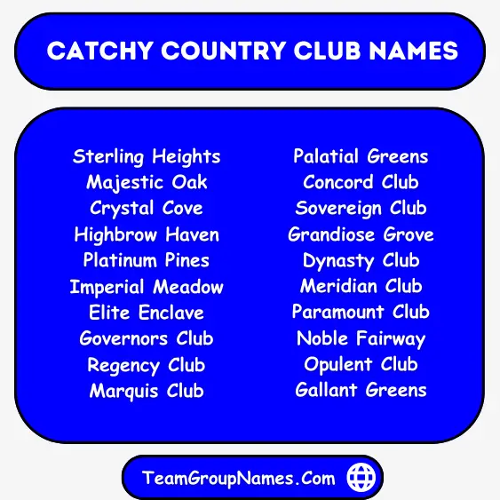 Catchy Country Club Names