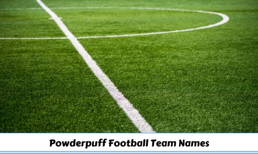 Powderpuff Football Team Names