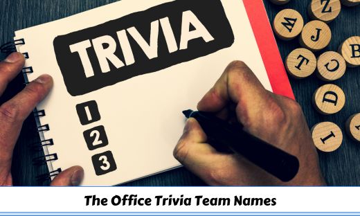 220-the-office-trivia-team-names-best-ideas