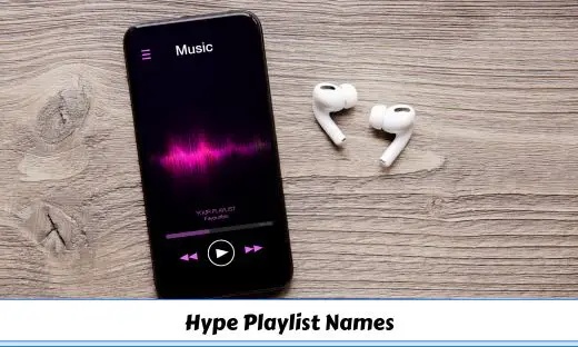 Hype Playlist Names