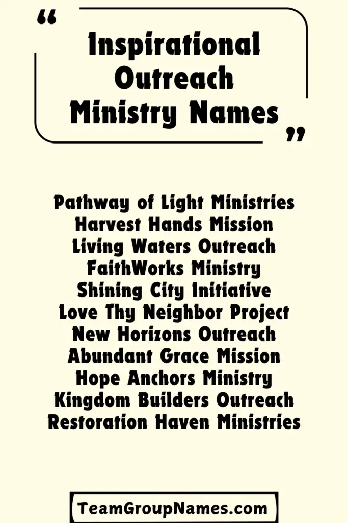 650+ Outreach Ministry Names That'll Help You Make an Impact