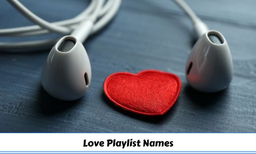Love Playlist Names