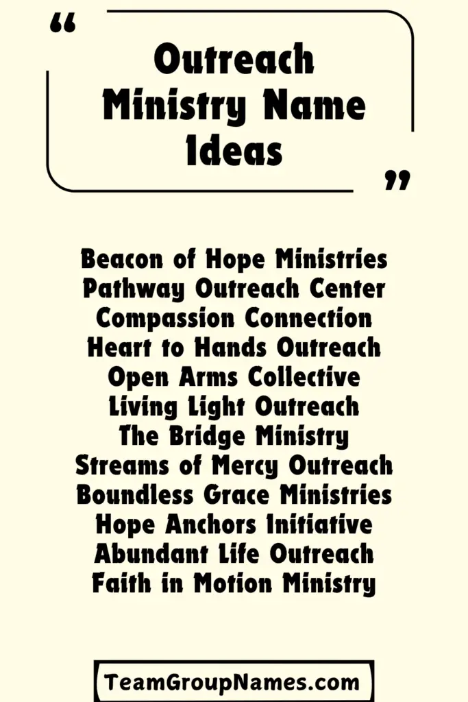 650+ Outreach Ministry Names That'll Help You Make an Impact