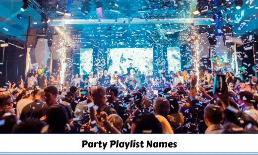 Party Playlist Names