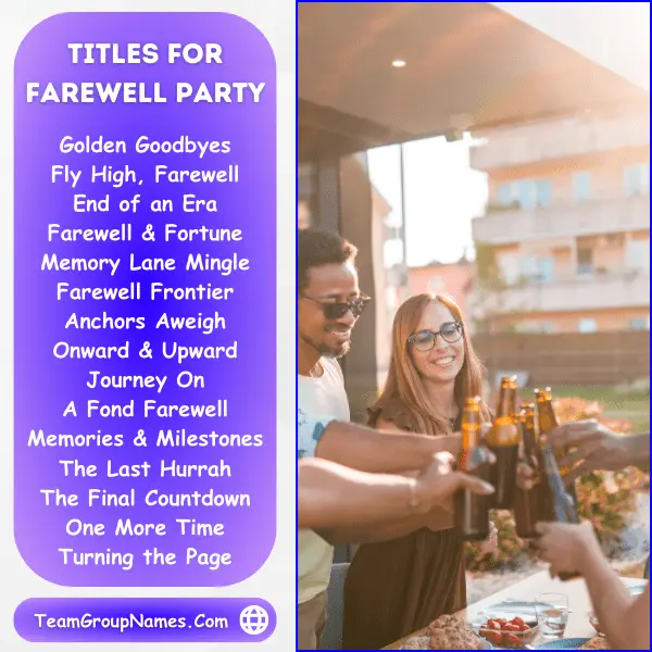 Titles For Farewell Party