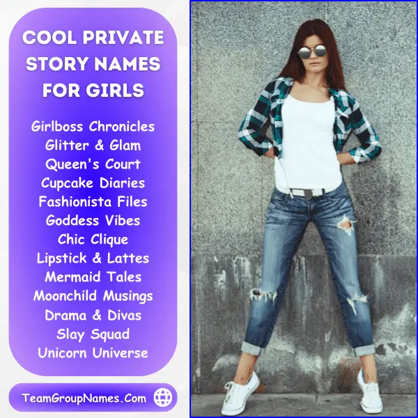 Cool Private Story Names For Girls