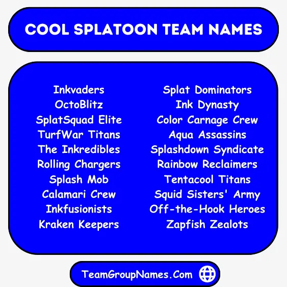 Cool Splatoon Team Names