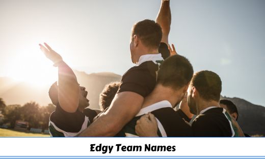 Edgy Team Names