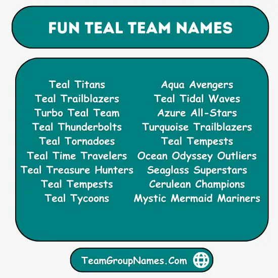 Fun Teal Team Names