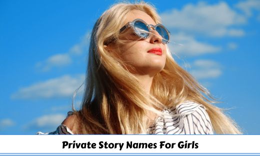 Private Story Names For Girls