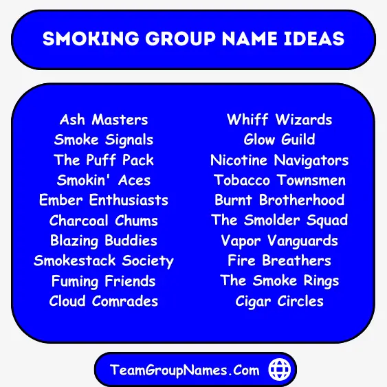 Smoking Group Name Ideas