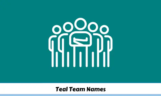 Teal Team Names