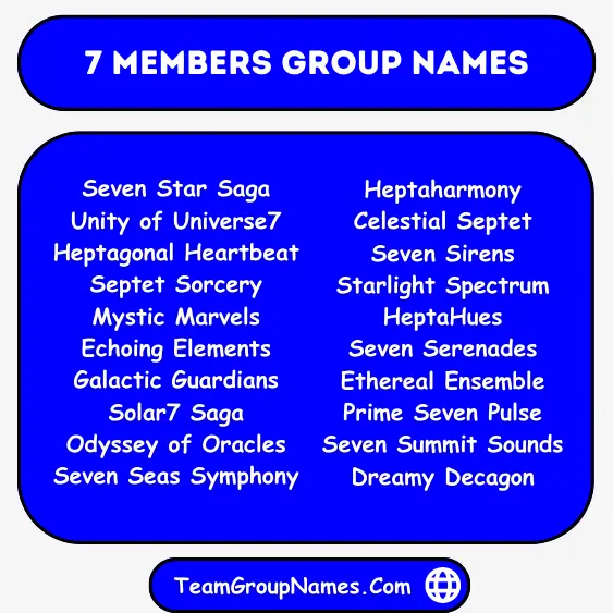 7 Members Group Names