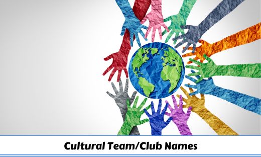 Cultural Team and Club Names