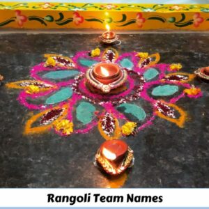Rangoli Team Names