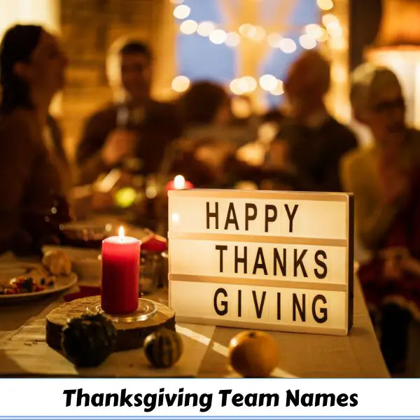 Thanksgiving Team Names