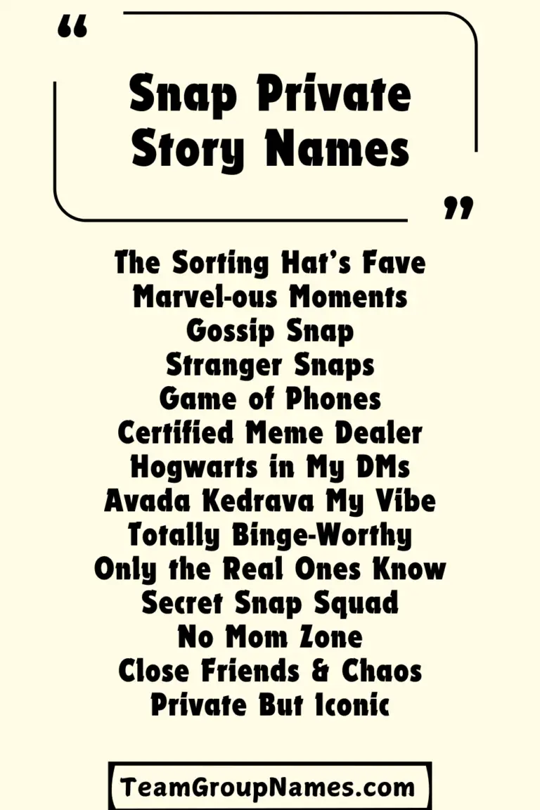 750-private-story-names-cool-funny-creative-ideas-for-your-snapchat