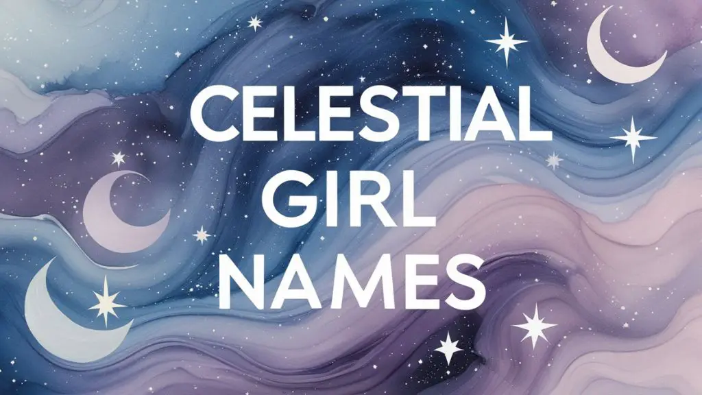 Celestial Girl Names