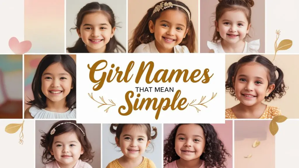 Girl Names That Mean Simple