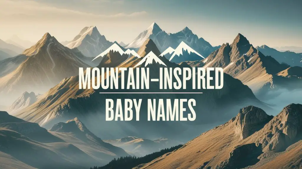 Mountain-Inspired Baby Names