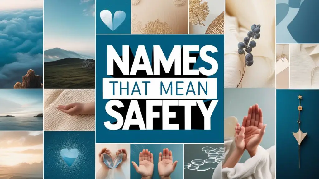 Names That Mean Safety