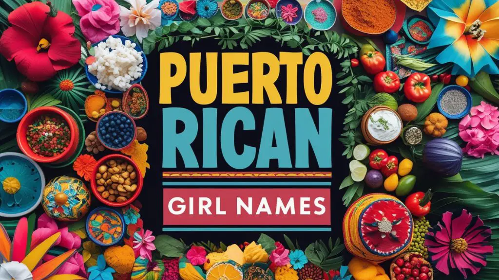 Puerto Rican Girl Names