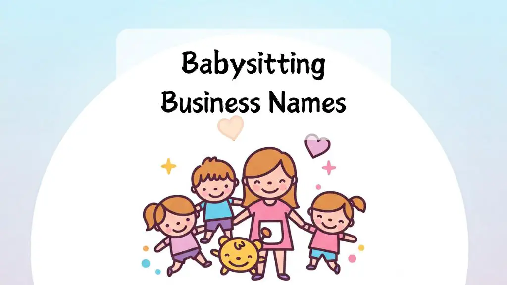 Babysitting Business Names