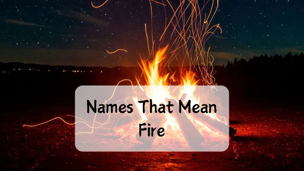 Names That Mean Fire