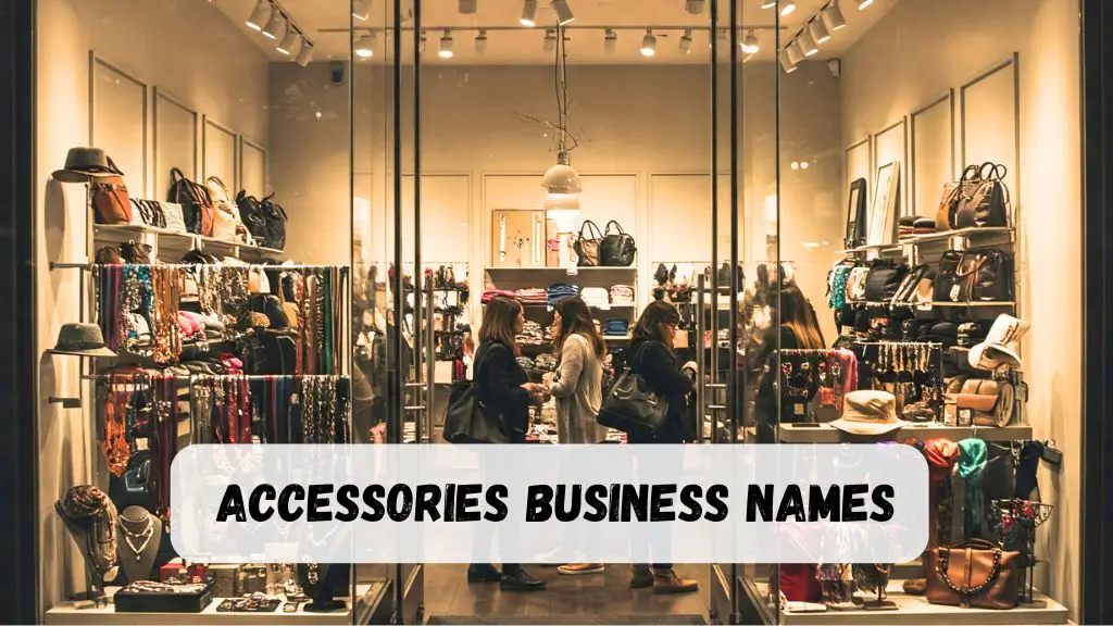 Accessories Business Names