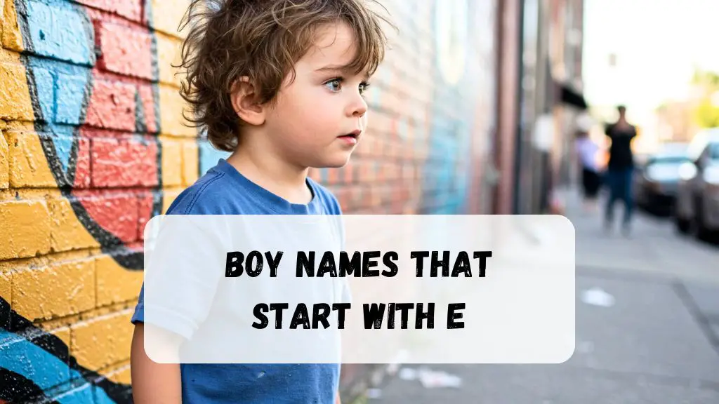 Boy Names That Start With E